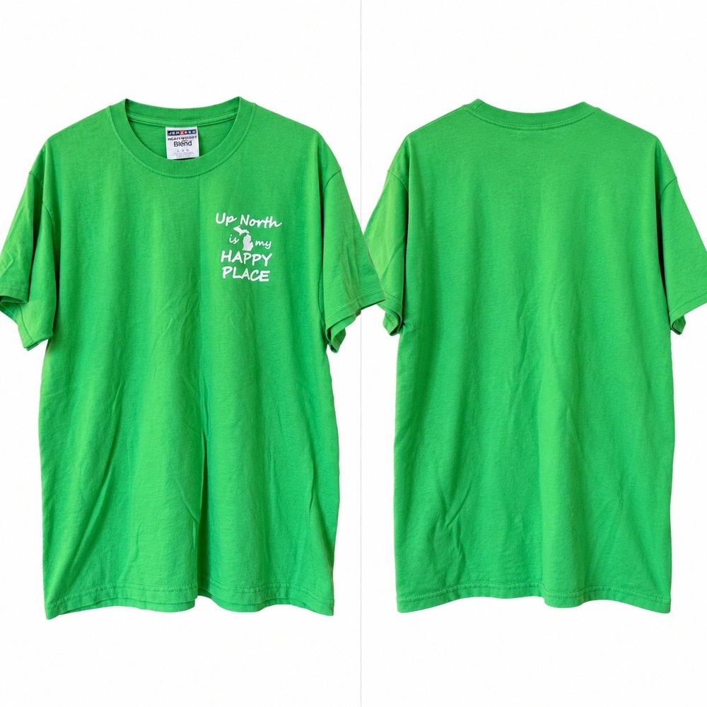Up North Is My Happy Place Michigan T-Shirt Green Jerzees Size L Graphic Tee
